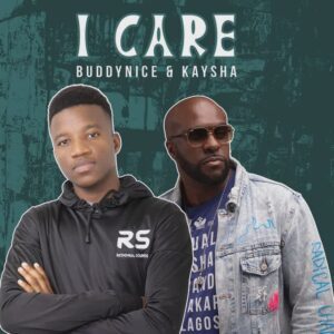 Buddynice, Kaysha - I Care