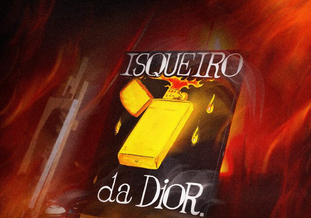 Chefin, Mvk, Surfista, Vinicin, Caio Luccas - Isqueiro da Dior