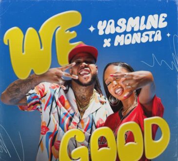 Yasmine, Monsta - We Good