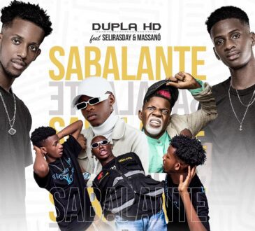 Dupla HD - Sabalante (feat. Selirasday & Massano)