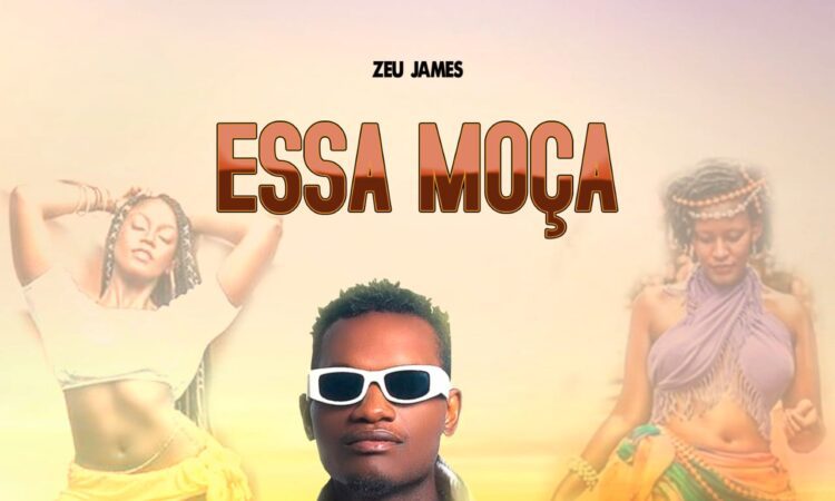 Zeu James - Essa Moça