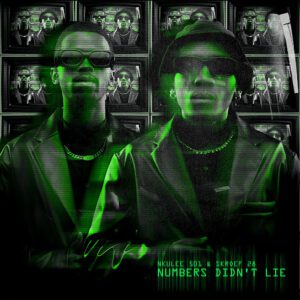 Nkulee501 - Numbers Don t Lie (EP)