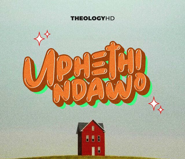 TheologyHD – Uphethindawo (feat. Amahle, Stofu & TOstarquality)