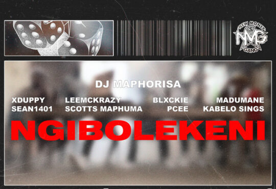 DJ Maphorisa, Xduppy & Scotts Maphuma – Ngibolekeni (feat. Seun1401, LeeMcKrazy, Blxckie & Pcee)