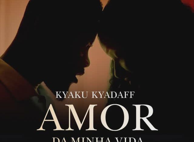 Kyaku Kyadaff Amor da Minha Vida